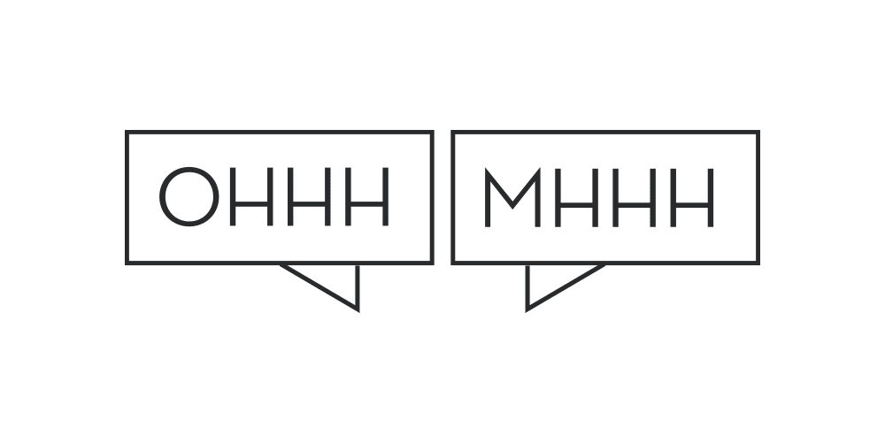 Ohhh Mhhh